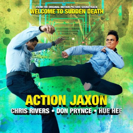 Action Jaxon (from Welcome To Sudden Death) ft. Don Prynce, Hue Hef & 3ARTH | Boomplay Music