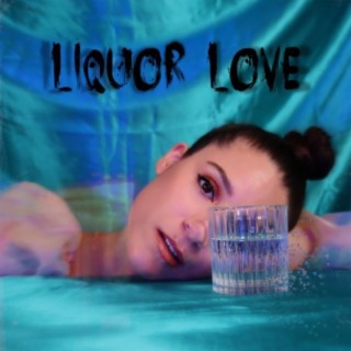 Liquor Love