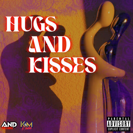 HUGS AND KISSES ft. KAYLIN MAURICE | Boomplay Music