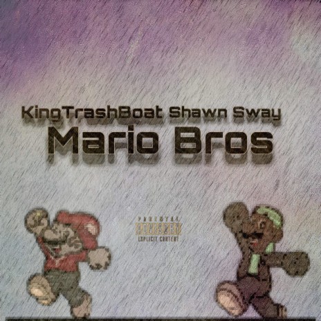 Mario Bros ft. KingTrashBoat | Boomplay Music