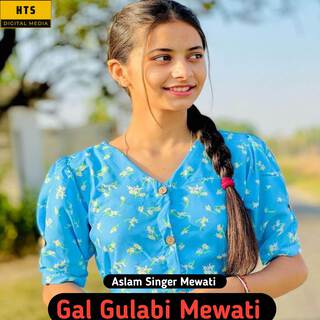 Gal Gulabi Mewati