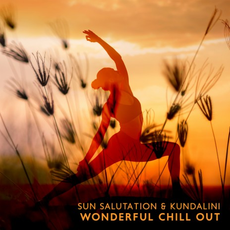 Kundalini Chill Out | Boomplay Music