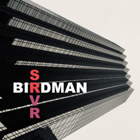 Birdman | Boomplay Music