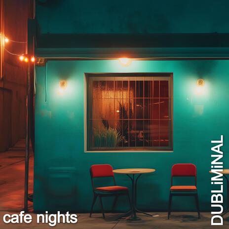 Cafe Nights | Boomplay Music