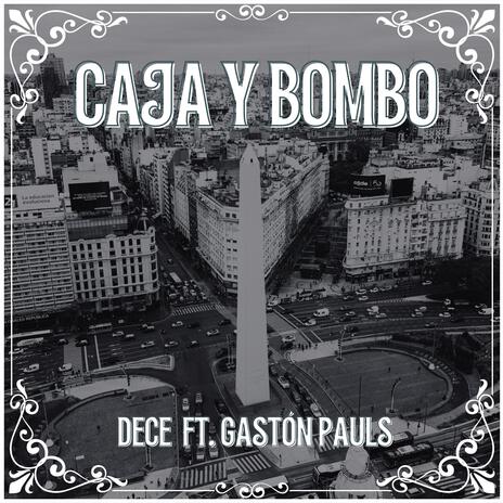 CAJA Y BOMBO ft. Gaston Pauls