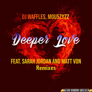 Deeper Love Remixes