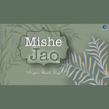 Mishe Jao | Boomplay Music