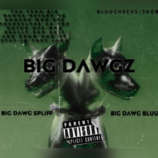 Big Dawgz (deluxe version)