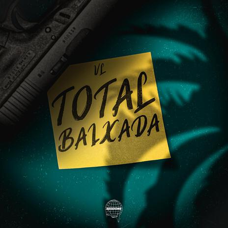 Total Baixada ft. Prod.Luckesa | Boomplay Music