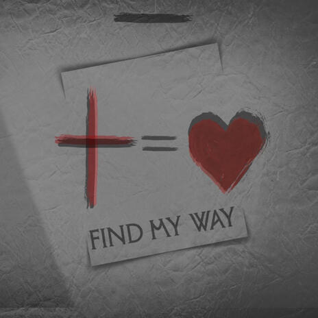 FIND MY WAY | Boomplay Music