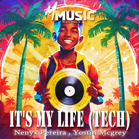 It's My Life ft. Yostin Mcgrey | Boomplay Music