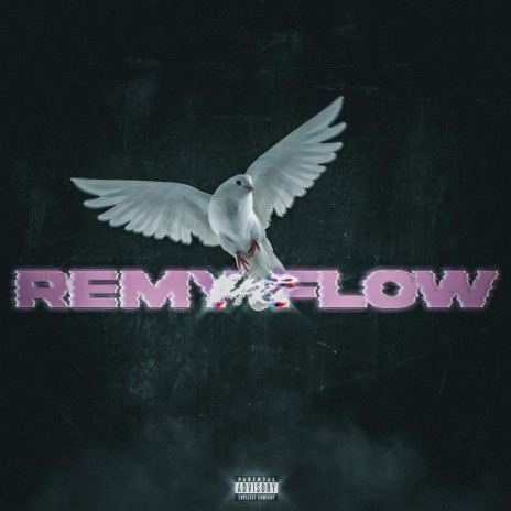 Remy Flow | Boomplay Music
