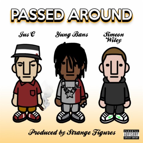 Passed Around ft. Strange Figures, Yung Bans & Simeon Wiley | Boomplay Music