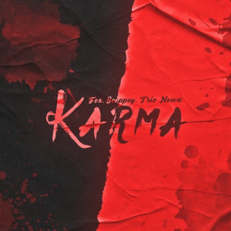 Karma ft. TheFox & TrizNowa | Boomplay Music