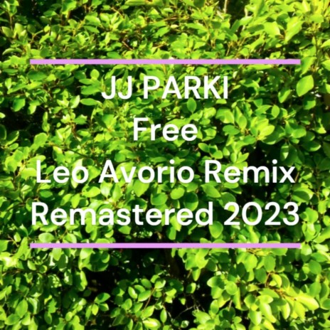 Free (L.A. Remix: Remastered 2023)