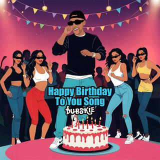 Happy Birthday To You Song