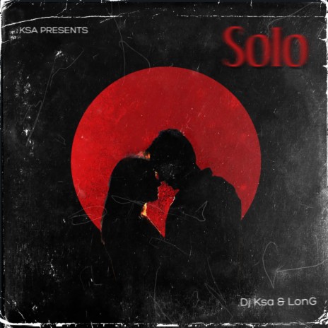 Solo ft. LonG | Boomplay Music