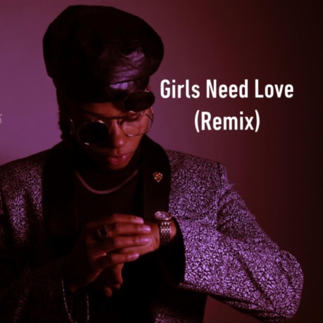 Girls Need Love (Remix) | Boomplay Music