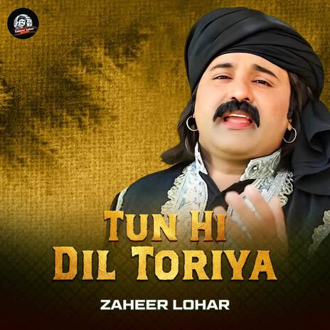 Tun Hi Dil Toriya | Boomplay Music