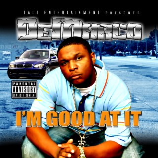 I'm Good At It (Deluxe Edition)