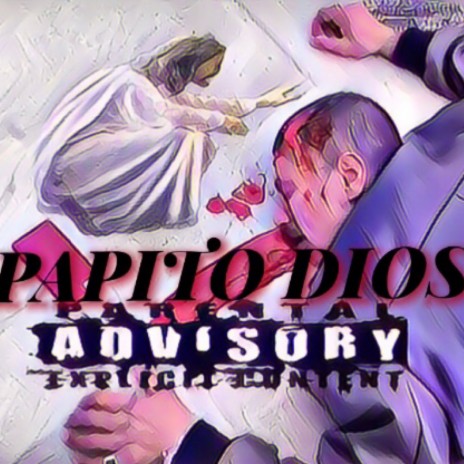 PAPITO DIOS | Boomplay Music