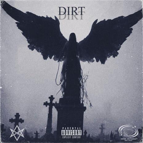 DIRT ft. Zero 610 & Yxng Demon | Boomplay Music