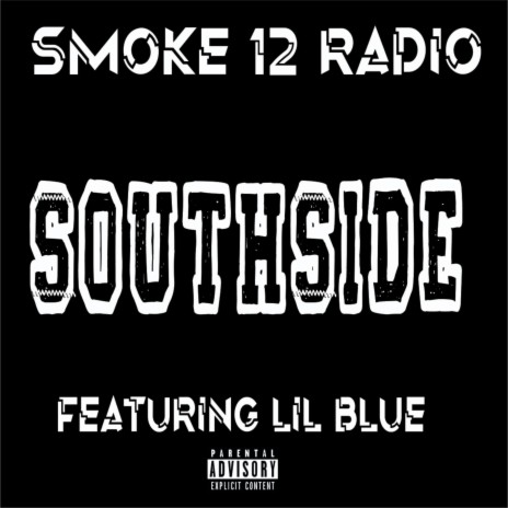 Southside ft. Lil Blue Gangster | Boomplay Music