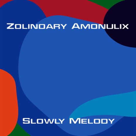 Slowly Melody (Original mix) | Boomplay Music