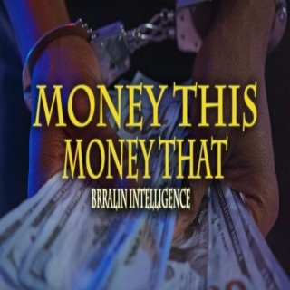 Money This Money That | Boomplay Music
