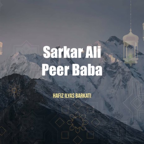 Sarkar Ali Peer Baba | Boomplay Music