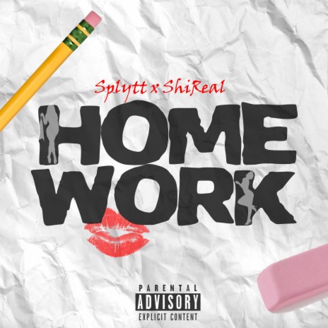 HomeWork ft. ShiReal | Boomplay Music