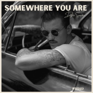 Somewhere You Are