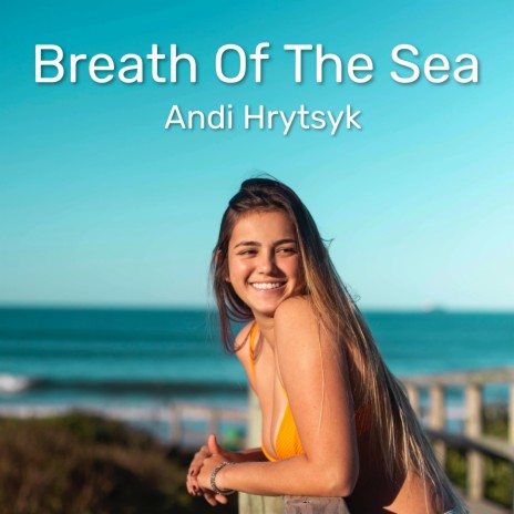 Breath Of The Sea | Boomplay Music