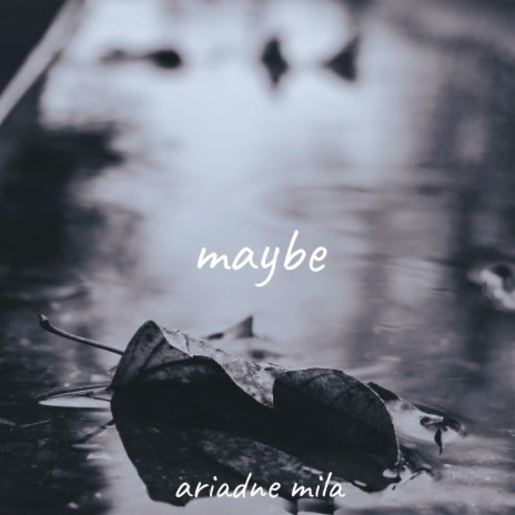 maybe