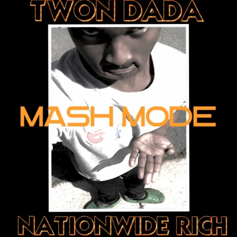 Mash Mode ft. Nationwide Rich | Boomplay Music