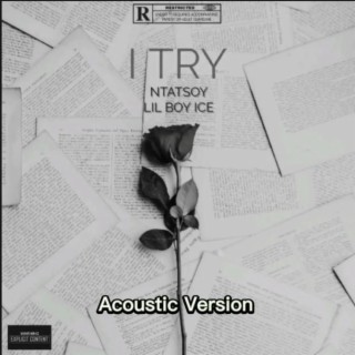 I TRY (Acoustics Versions)