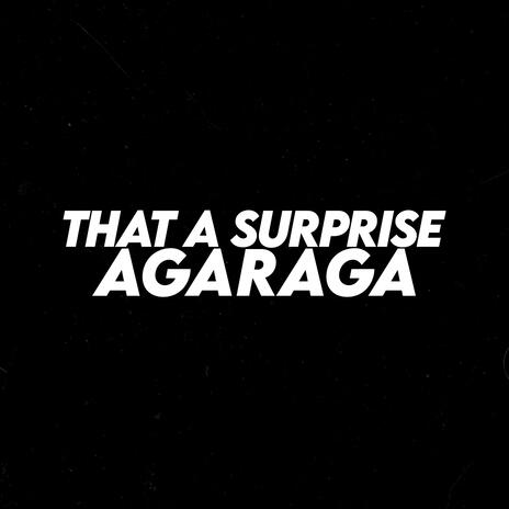 THAT A SURPRISE AGARAGÃ vs FUNK RJ | Boomplay Music