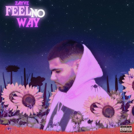 Feel No Way | Boomplay Music