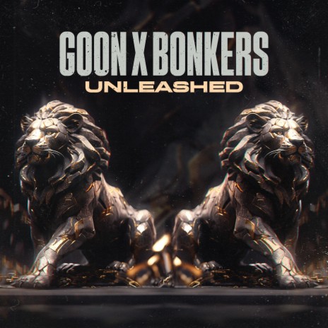 UNLEASHED ft. GOON | Boomplay Music