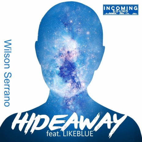 Hideaway (Radio Mix) ft. LIKEBLUE | Boomplay Music