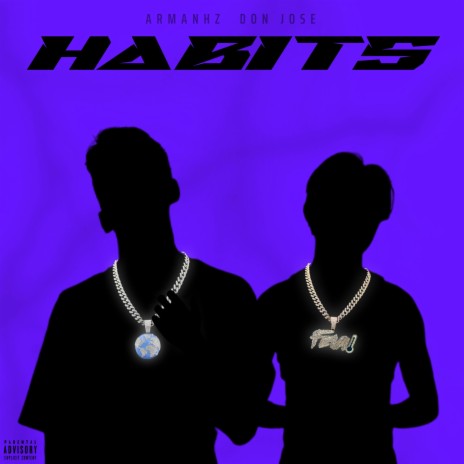 Habits ft. Don Jose | Boomplay Music