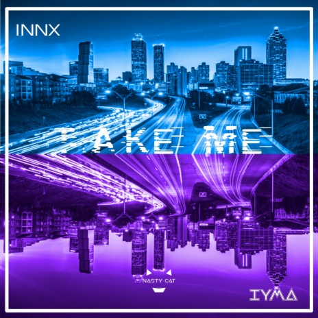 Take Me ft. IYMA | Boomplay Music