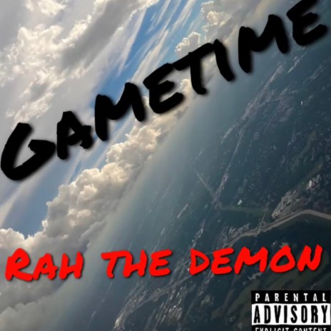 Gametime ft. Rah The Demon | Boomplay Music