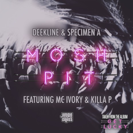 Mosh Pit (Edit) ft. Specimen A, Ivory & Killa P | Boomplay Music