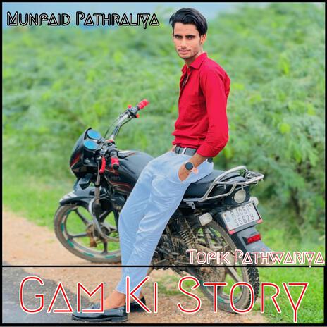 Gam Ki Story Tofik Pathwariya | Boomplay Music