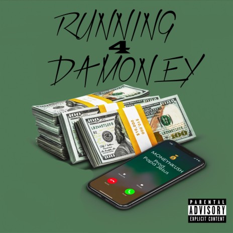 Running 4 Da Money ft. Papa Jesus