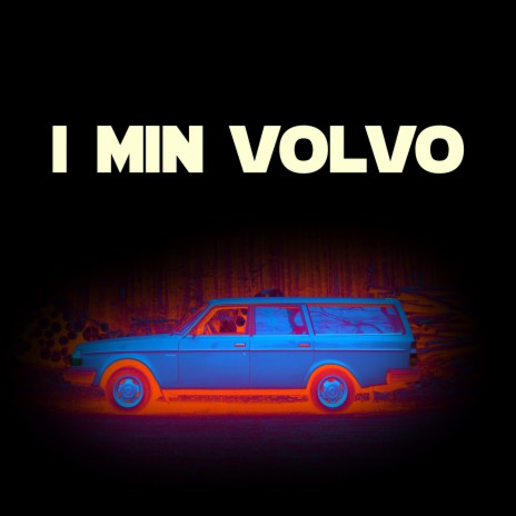 I MIN VOLVO ft. Femedia | Boomplay Music