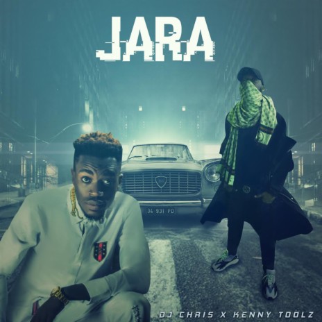 Jara ft. kenny Toolz | Boomplay Music