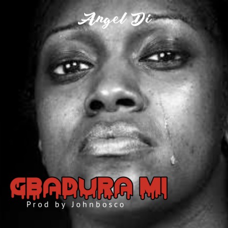 Gbadura Mi | Boomplay Music