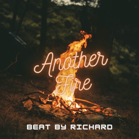 Another Fire | Boomplay Music